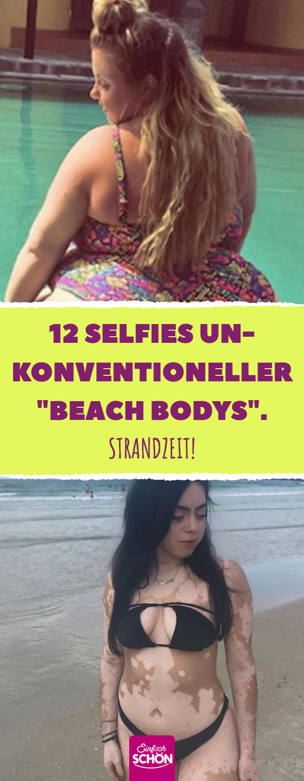 9 Selfies unkonventioneller „Beach Bodys“