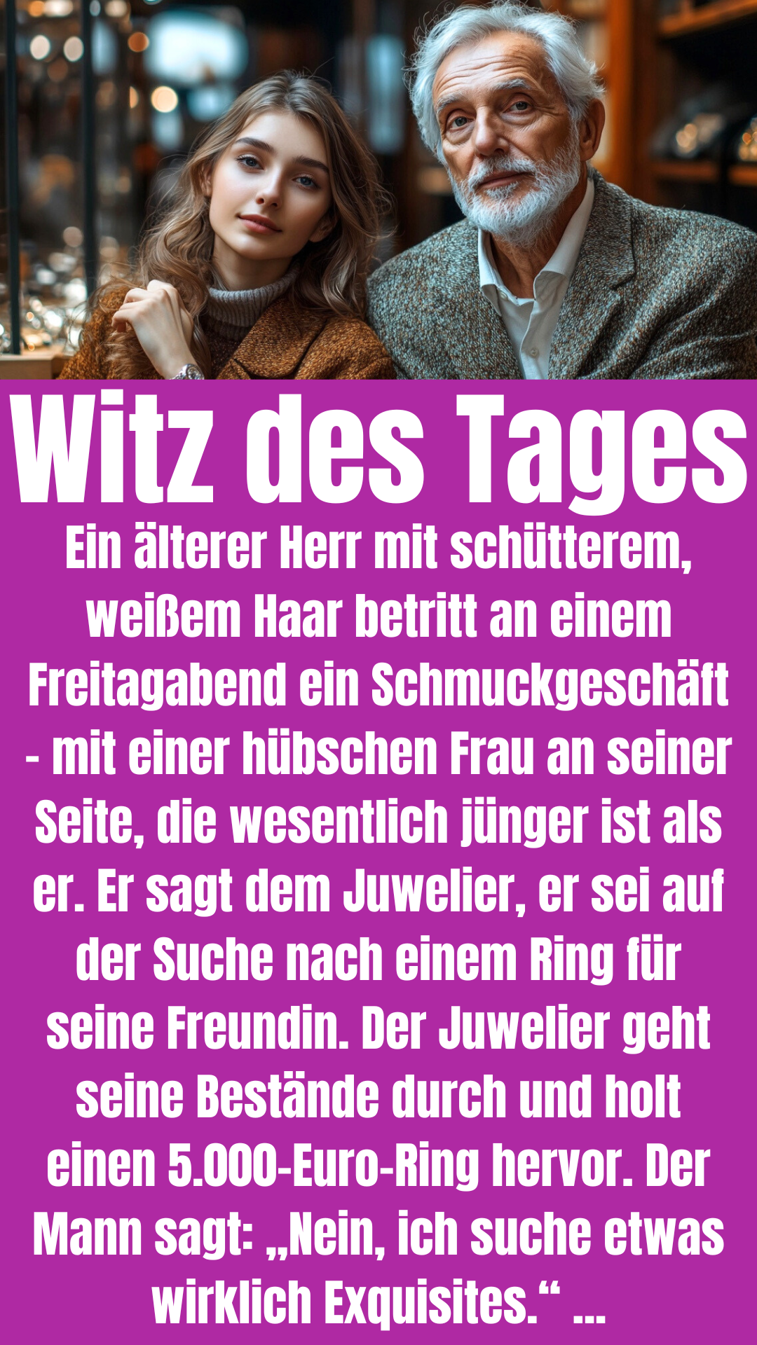 Witz des Tages: Alter Mann verführt Frau mit Ring-Trick