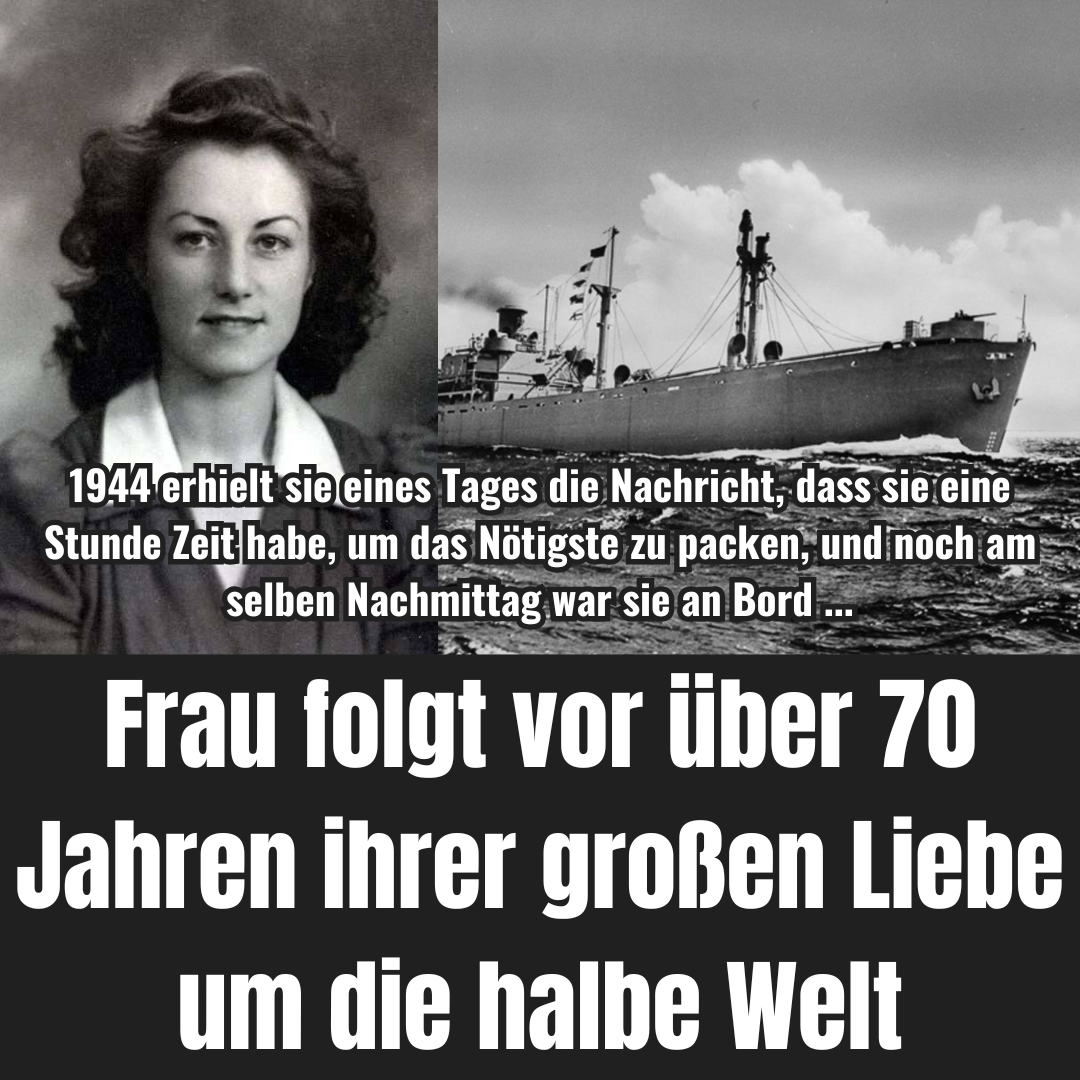 Frau folgt vor über 70 Jahren ihrer großen Liebe um die halbe Welt