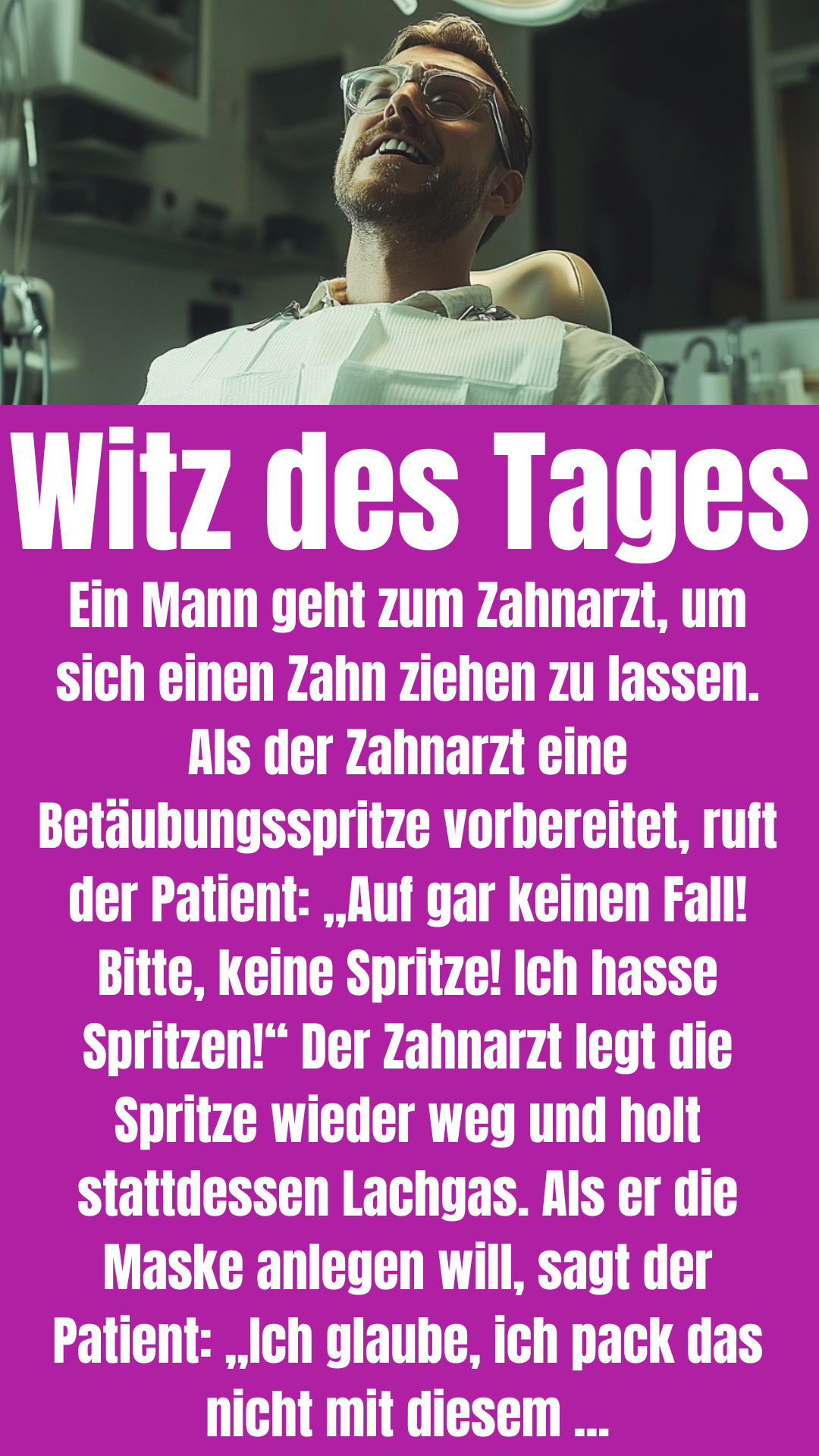 Witz des Tages: Zahnarzt gibt Patienten Viagra